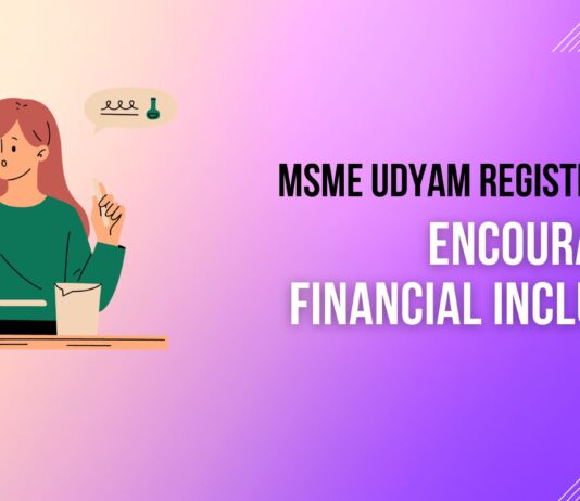 MSME Udyam Registration: Encouraging Financial Inclusion