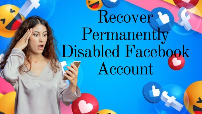 facebook account permanently disabled